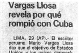 Vargas Llosa revela por qué rompió con Cuba.