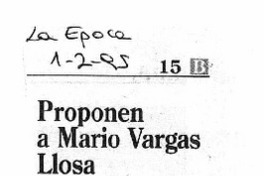 Proponen a Mario Vargas Llosa al Nobel.