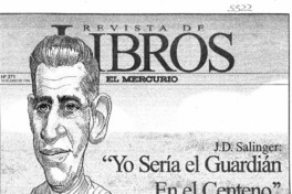 "Yo sería el guardián en el centeno"