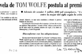 Ultima novela de Tom Wolfe postula al premio Pulitzer.