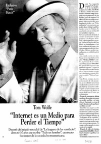 "Internet es un medio para perder el tiempo"