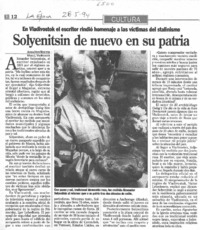 Solyenitsin de nuevo en su patria En Vladivostok el escritor rindió homenaje a las víctimas del stalinismo