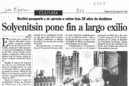 Solyenitsin pone fin a largo exilio recibió pasaporte y se apresta a volver tras 20 años de destierro