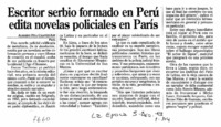 Escritor serbio formado en Perú edita novelas policiales en París