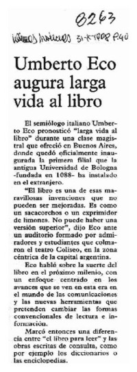 Umberto Eco augura larga vida al libro.
