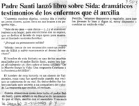 Padre Santi lanzó libro sobre Sida: dramáticos testimonios de los enfermos que él auxilia.