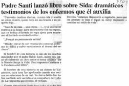 Padre Santi lanzó libro sobre Sida: dramáticos testimonios de los enfermos que él auxilia.