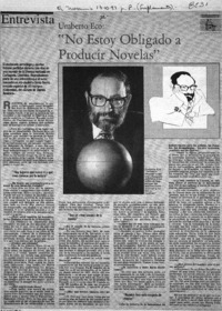 Umberto Eco, "no estoy obligado a producir novelas".