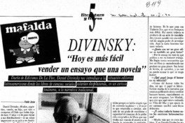 Divinsky, "hoy es más fácil vender un ensayo que una novela"