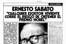 Ernesto sábato "Cualquier escritor viviente corre el riesgo de obtener el Premio Nobel"