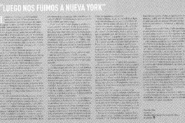 "Luego nos fuimos a Nueva York"