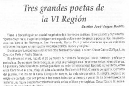 Tres grandes poetas de la VI región