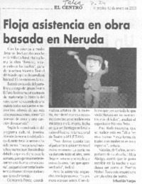 Floja asistencia en obra basada en Neruda