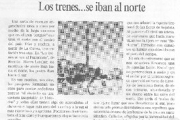 Los trenes... iban al norte