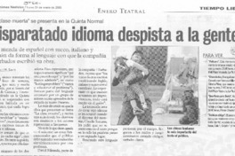 Disparatado idioma despista a la gente