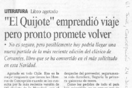"El Quijote" emprendió viaje pero pronto promete volver