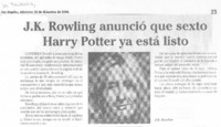 J. K. Rowling anunció que sexto Harry Potter ya está listo