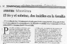 El tío y el sobrino, dos inútiles en la familia