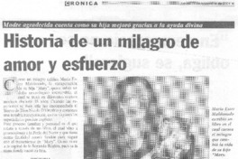 Historia de un milagro de amor y esfuerzo