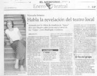 Habla la revelación del teatro local