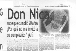 Don Nica, supe que cumplió 90 años ¿por qué no me invitó a su cumpleaños? ¿ha?