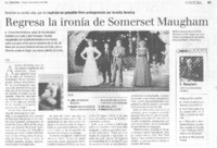 Regresa la ironía de somerset Maugham
