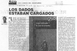 Los dados estaban cargados