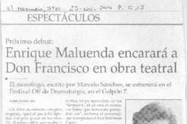 Enrique Maluenda encarará a Don Francisco en obra teatral