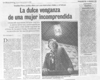 La Dulce venganza de una mujer incomprendida (entrevistas)