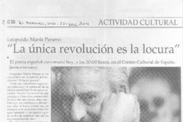 "La única revolución es la locura" (entrevistas)