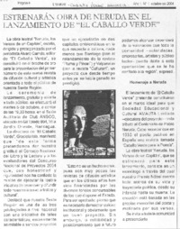 Estrenarán obra de Neruda en el lanzamiento de "El Caballo verde"