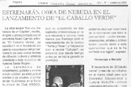 Estrenarán obra de Neruda en el lanzamiento de "El Caballo verde"