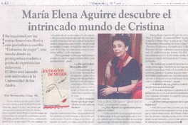 María Elena Aguirre descubre el intrincado mundo de Cristina