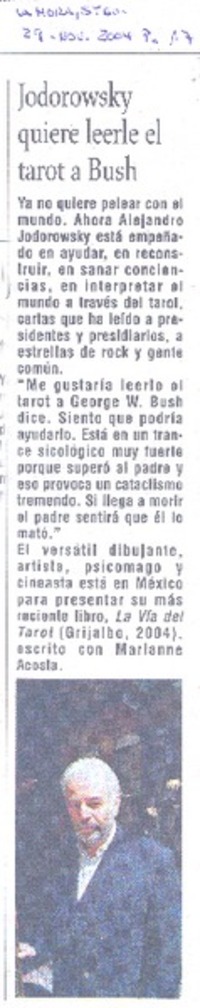 Jodorowsky quiere leerle el tarot a Bush