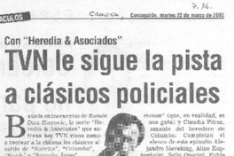 TVN le sigue la pista a clásicos policiales