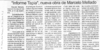 "Informe Tapia", nueva obra de Marcelo Mellado