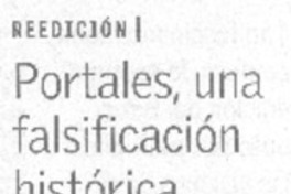 Portales, una falsificación histórica
