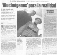 "Alucinógenos" para la realidad