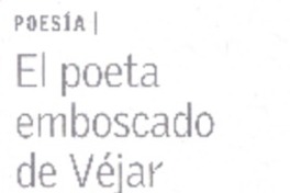 El Poeta emboscado de Véjar
