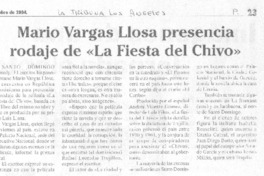 Mario Vargas Llosa presencia rodaje de "La fiesta del Chivo"