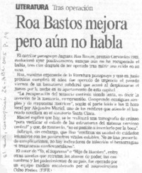 Roa Bastos mejora pero aún no habla