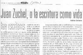 Juan Zuchel o la escritura como vida
