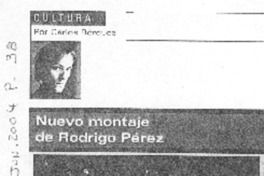 Nuevo montaje de Rodrigo Pérez