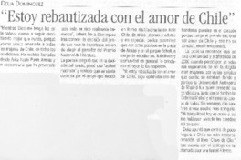 "Estoy rebautizada con el amor de Chile"