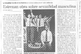Estrenan obra sobre sexualidad masculina