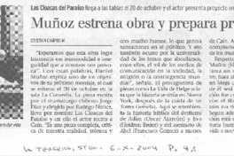 Muñoz estrena obra y prepara programa