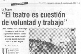 "El Teatro es cuestión de voluntad y trabajo"