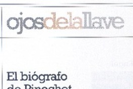 El Biógrafo de Pinochet