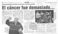 El Cáncer fue demasiado...