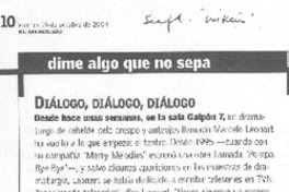 iálogo, diálogo, diálogo